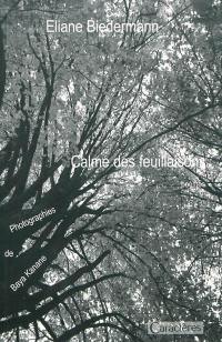 Calme des feuillaisons