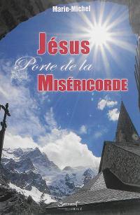 Jésus, porte de la miséricorde