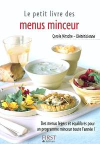 Le petit livre des menus minceur : des menus légers et équilibrés pour un programme minceur toute l'année !