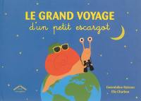 Le grand voyage d'un petit escargot