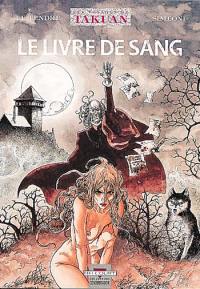 Les voyages de Takuan. Vol. 2. Le Livre de sang