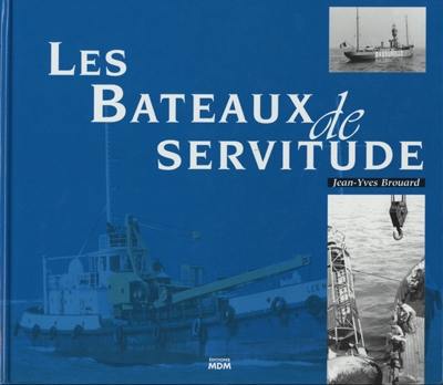 Les bateaux de servitude