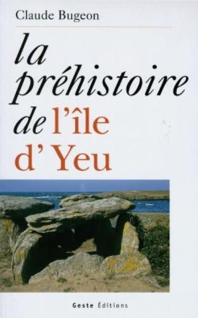 La préhistoire de l'île d'Yeu