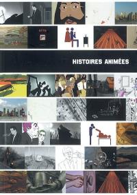 Histoires animées : exposition, Tourcoing, Le Fresnoy, 27 janvier-11 mars 2007