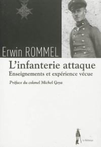 L'infanterie attaque : enseignements et expérience vécue