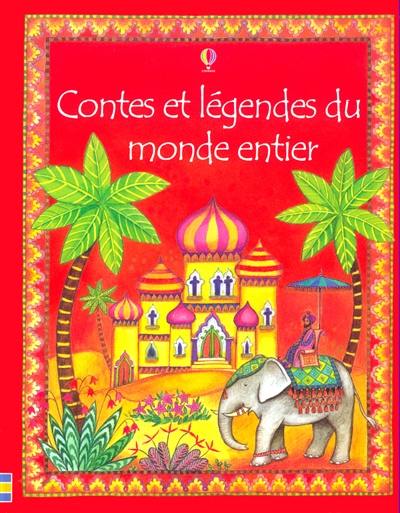 Contes et légendes du monde entier