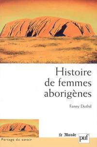 Histoire de femmes aborigènes