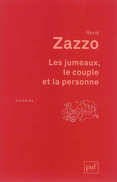 Les jumeaux, le couple et la personne