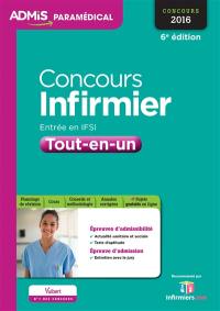 Concours infirmier : tout-en-un : entrée en IFSI, concours 2016