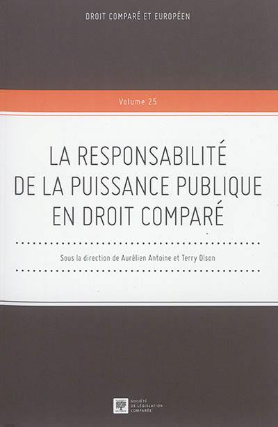 La responsabilité de la puissance publique en droit comparé