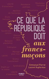 Ce que la République doit aux francs-maçons