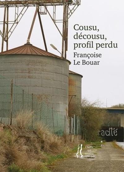 Cousu, décousu, profil perdu