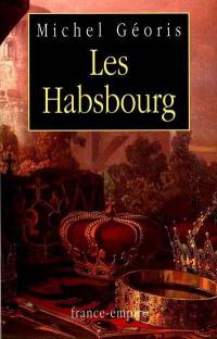 Les Habsbourg