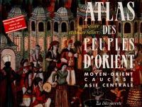 Atlas des peuples d'Orient