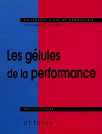 Les gélules de la performance