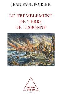 Le tremblement de terre de Lisbonne : 1755