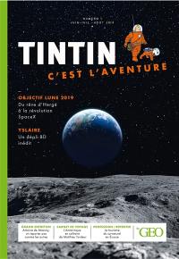 Tintin, c'est l'aventure, n° 1. Objectif Lune 2019