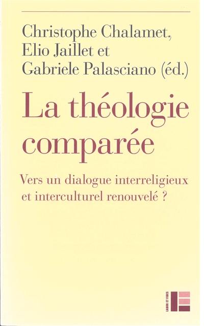 La théologie comparée : vers un dialogue interreligieux et interculturel renouvelé ?