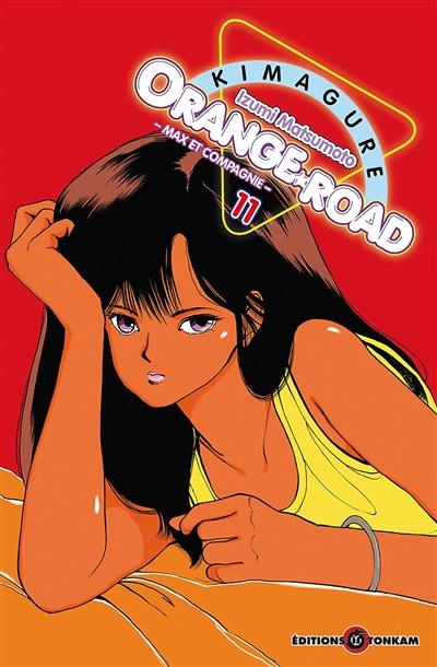 Kimagure Orange Road : Max et compagnie. Vol. 11