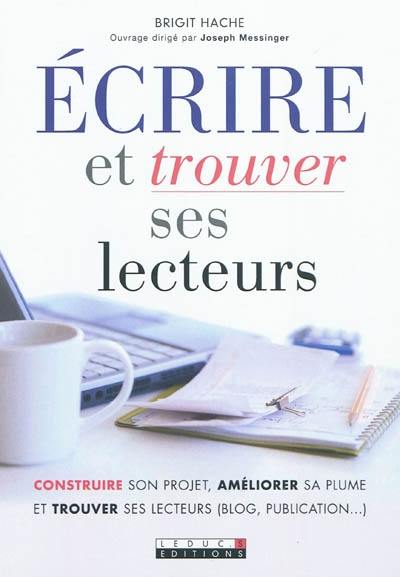 Ecrire et trouver ses lecteurs