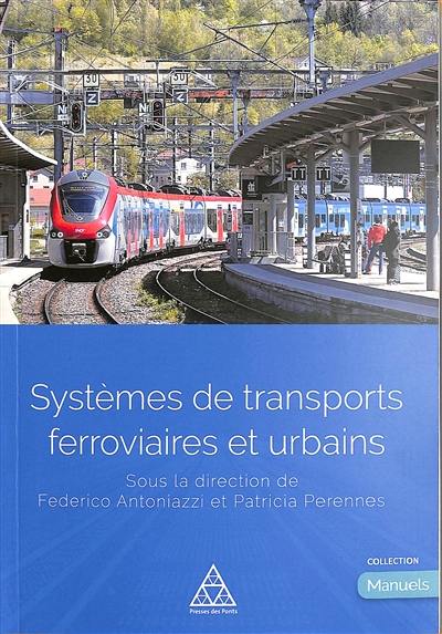 Systèmes de transports ferroviaires et urbains