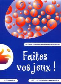 Faites vos jeux : morceaux choisis