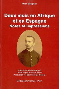 Deux mois en Afrique et en Espagne : notes et impressions