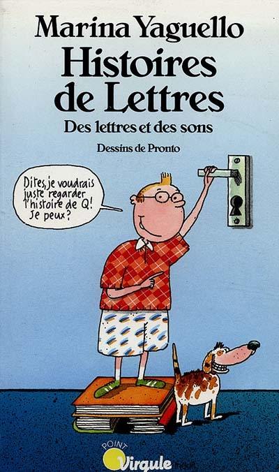 Histoires de lettres : des lettres et des sons