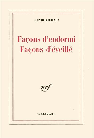 Façons d'endormi, façons d'éveillé