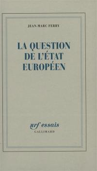 La question de l'Etat européen