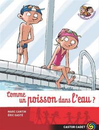 Les meilleurs ennemis. Vol. 2. Comme un poisson dans l'eau ?