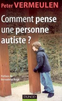 Comment pense une personne autiste ?