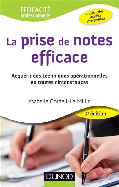 La prise de notes efficace : acquérir des techniques opérationnelles en toutes circonstances