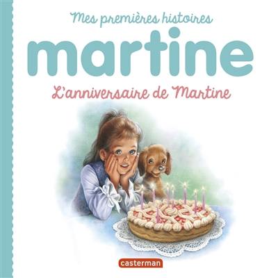 Martine. L'anniversaire de Martine