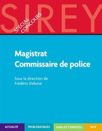 Magistrat, commissaire de police