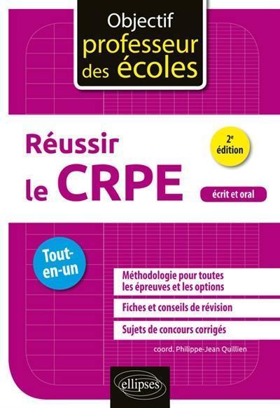 Réussir le CRPE, écrit et oral : tout-en-un