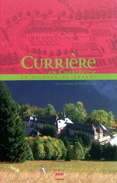 Currière en Chartreuse : le silence du désert