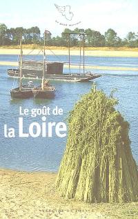 Le goût de la Loire