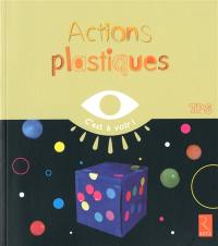 Actions plastiques, TPS