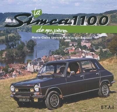 La Simca 1.100 de mon père