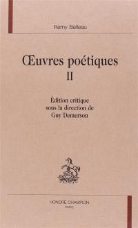 Oeuvres poétiques. Vol. 2. La bergerie (1565)