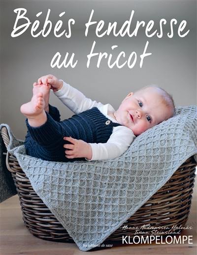 Bébé tendresse au tricot !