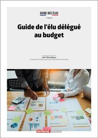 Guide de l'élu délégué au budget