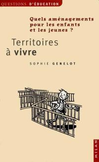 Territoires à vivre : quels aménagements pour les enfants et les jeunes ?