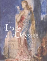 L'Iliade et l'Odyssée