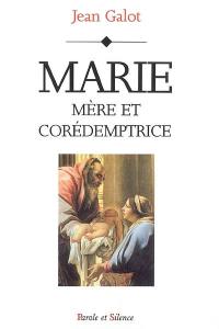 Marie, mère et corédemptrice