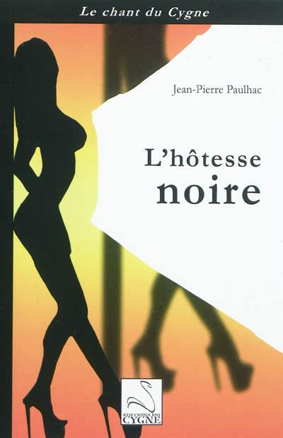 L'hôtesse noire