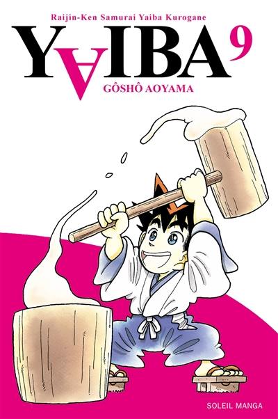 Yaiba : raijin-ken samurai Yaiba kurogane. Vol. 9