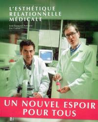 L'esthétique relationnelle médicale