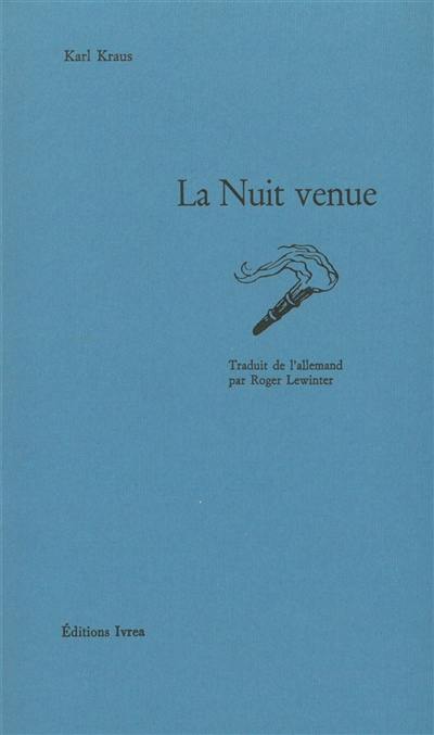 La nuit venue